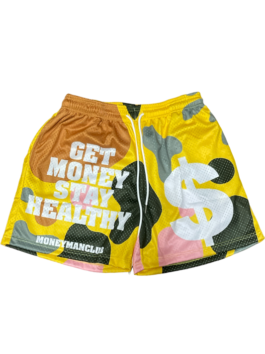 “GET MONEY STAY HEALTHY” SHORTS