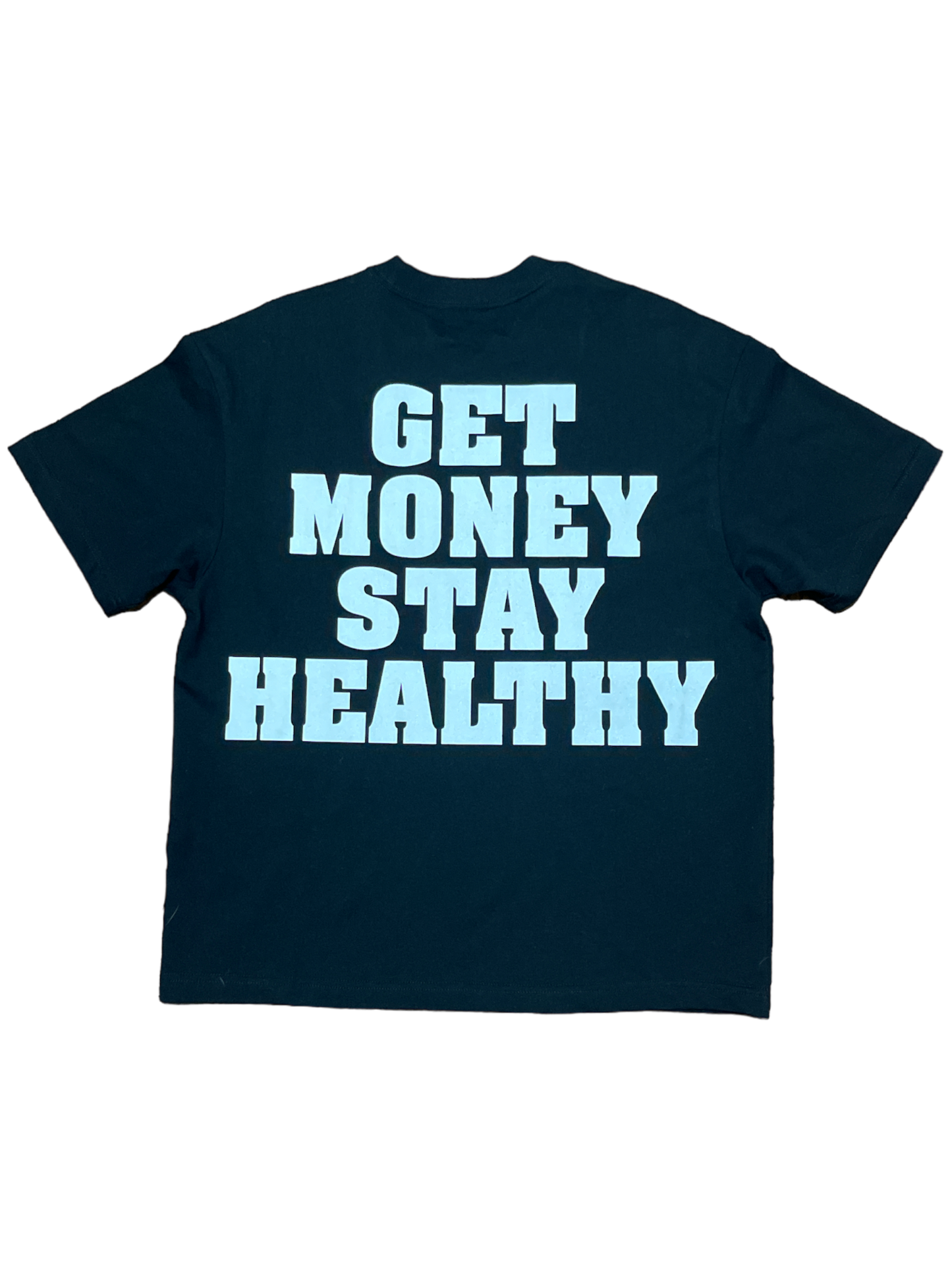 GET MONEY STAY HEALTHY