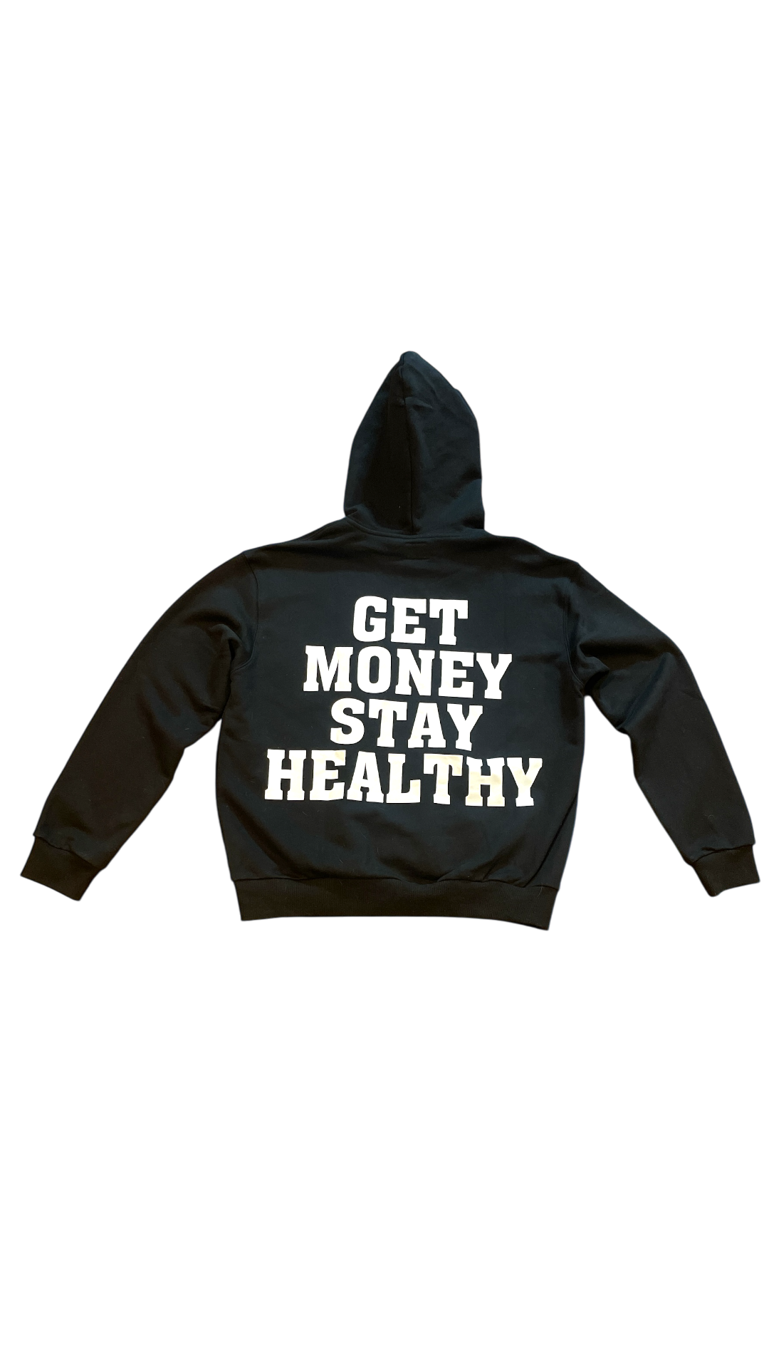 GET MONEY STAY HEALTHY HOODIE
