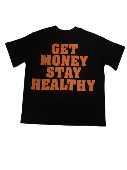 GET MONEY STAY HEALTHY