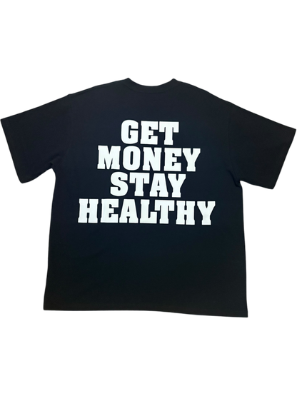 GET MONEY STAY HEALTHY